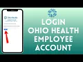 How to Login to Ohio Health Employee Account 2024 OhioHealth Sign in
