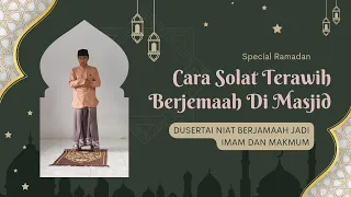 Download Cara Solat Terawih Berjemaah Di Masjid MP3