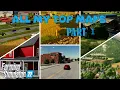 All My Top Maps Part 1 Farming Simulator 22