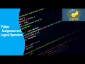 Python Assignment and Logical Operators Lecture - 9 in Bangla