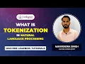 What is Tokenization Tokenization In NLP Tokenization In Python NLTK python NLTK Codegnan