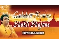 Download Lagu Gulshan Kumar Bhakti Bhajans, Best Bhakti Bhajans I GULSHAN KUMAR I HD VIDEO SONGS JUKE BOX