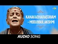 Download Lagu Kanakadharastavam | Audio Song | M S Subbulakshmi | Radha Vishwanathan | Carnatic | Classical Music