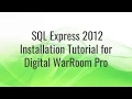 SQL Server 2012 Install Tutorial For Digital WarRoom Pro