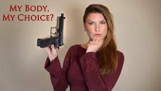 Download My Body My Choice Yeah Right! | Guns \u0026 Self Defense MP3