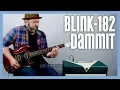 Download Lagu Blink-182 - Dammit - Guitar Lesson