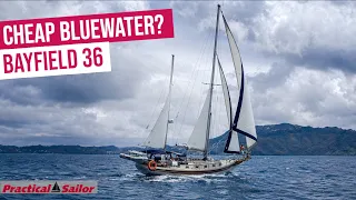 Bayfield 36 – A Cheap Bluewater Sailboat