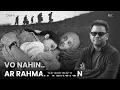 Vo Nahin | AR Rahman version | Main Vaapas Aaunga