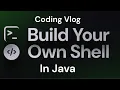 Coding Vlog Building a POSIX Shell from scratch in Java