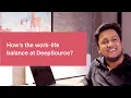 How s the work-life balance at DeepSource