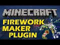 How to easily create custom fireworks in Minecraft with Firework Maker Plugin
