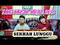 Download Lagu SEKHAH LUNGGU - LIVE MUSIK - cipt : Nuridosia - voc : Heddy Pualam feat Dj Endra