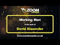 Download Lagu David Alexander - Working Man - Karaoke Version from Zoom Karaoke