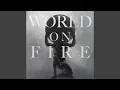 Download Lagu World on Fire