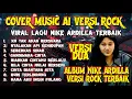 Lagu VERSI ROCK 2 TERGOKIL! Nike Ardilla Comeback 2026? Cover Ini Bikin Merinding!