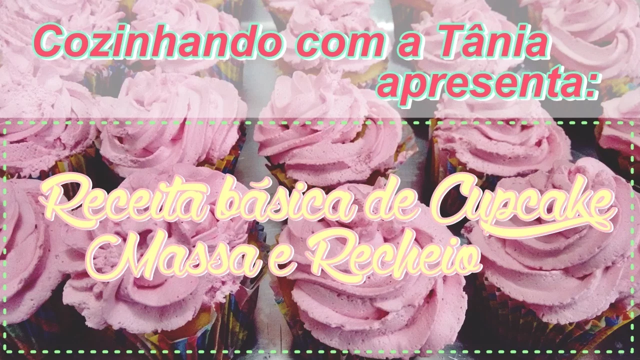 RECEITA BÁSICA DE CUPCAKE