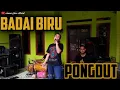 Download Lagu BADAI BIRU || PONGDUT ( bikin kita joged santuy ) || CINEUR GDOR || EDISI LATIHAN