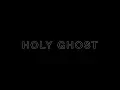 Download Lagu Holy Ghost
