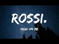 Lagu Rossi., Jazzy - High On Me (Lyrics)