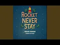 Download Lagu Rocket never stay (Reggae Version)