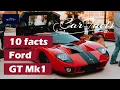 A Living Legend - 10 facts about the Ford GT