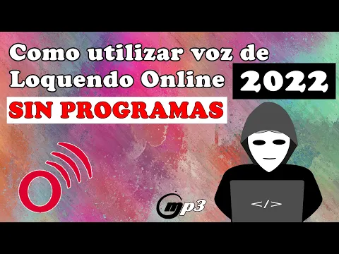 Download MP3 Como Usar Voz de Loquendo Online Sin Descargar Programas | Gratis