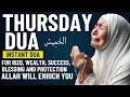 Download Lagu THURSDAY DUA | To Open The Doors of Rizq, Wealth, Blessing, Success and Protection