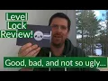 Level Lock Level Lock Touch Review - the good the bad and the not so ugly