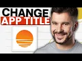 How To Change The Title Of Your Base44 App 2026 Guide