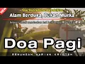 Lagu Renungan Pagi Kristen - Doa Pagi - Suara Injil - Pohon Kehidupan - Saat Teduh Pagi Katolik