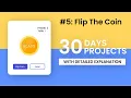 Day 5 Flip The Coin 30 Days 30 Javascript Projects Step By Step Project