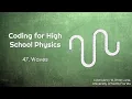 Coding for High School Physics 47 Waves