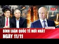 Download Lagu 🔴[Trực tiếp]BÌNH LUẬN QUỐC TẾ NGÀY 11/11: Pokrovsk trước phút quyết định: Nga chỉ còn “một hơi thở”