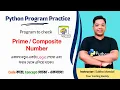 Check Prime or Composite Number in Python Optimized Method