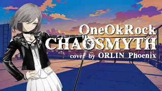 chaosmyth one ok rock cover by orlin phoenix 