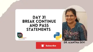 Day 31 Python break continue pass statements Nested break loops Nested continue loops