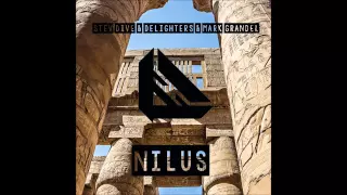 stev dive u0026 delighters u0026 mark grandel nilus original mix 