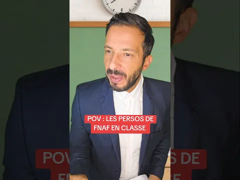 POV : La Pire Classe de France spécial FNAF 😂