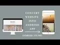 Convert a Website into Android App Android Kotlin Tutorial