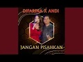 Download Lagu Jangan Pisahkan (feat. Andi KDI)