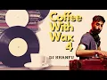 Lagu Vinyl Magic: Soulful Funk Mix 2023 - Coffee With Wax [4]