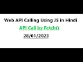 API Calling using Fetch in JavaScript Hindi