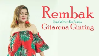 Lirik Lagu Gitarena Br Ginting - Rembak