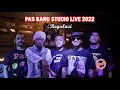 Lagu [ PAS Band ] Studio Live 2022  -  Regulasi