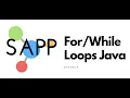 SAPP Coding Java Course For Loops Episode 6