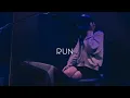 Song RUN by Moriah Plath