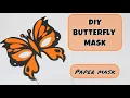 How to make Butterfly Mask DIY Butterfly Mask Easy Paper Mask making ideas