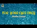 Download Lagu For Your Eyes Only (Lyrics) by Sheena Easton