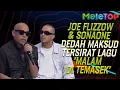 Download Lagu Joe Flizzow \u0026 SonaOne DEDAH Maksud Tersirat Lagu ‘Malam Di Temasek’ | MeleTOP | Nabil \u0026 Elly