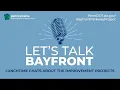 Lets Talk Bayfront - 2024 Season